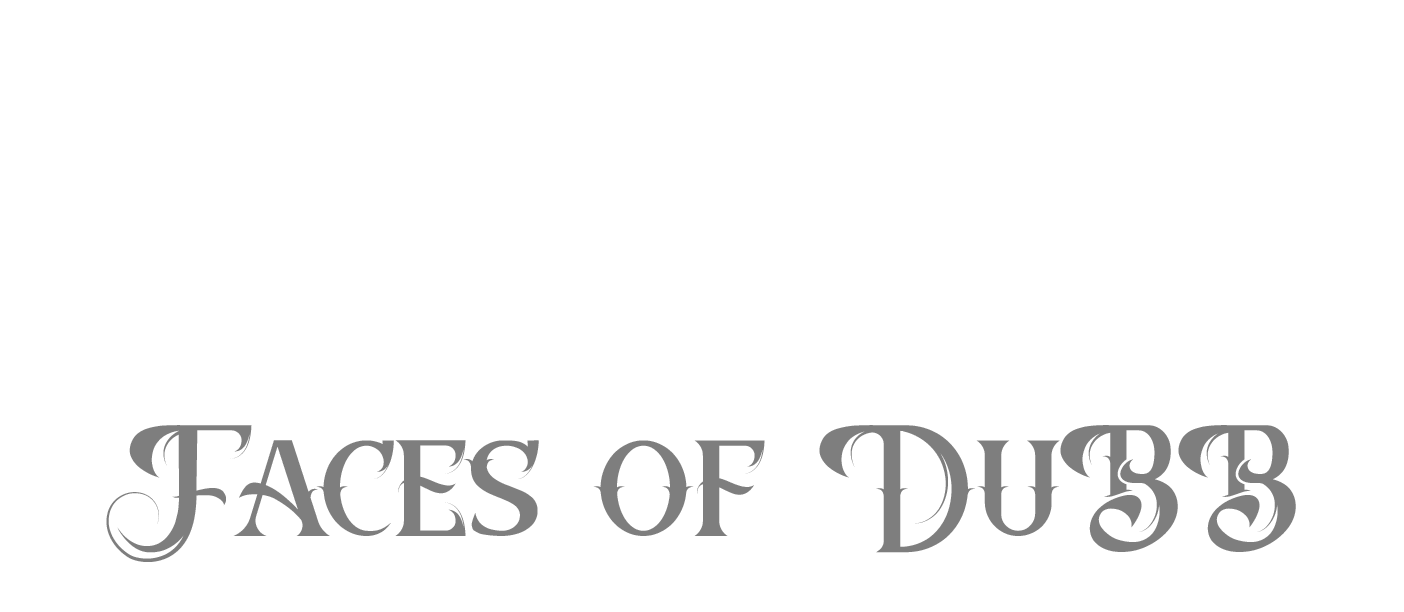FACES OF DuBB|DuBB